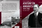 “Atatürk’ün Ankarası 1919-1938”