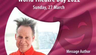 Uluslararası Tiyatro Enstitüsü (ITI) 27 Mart 2022 Dünya Tiyatro Günü Uluslararası Bildirisi