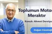 Toplumun Motoru Meraktır – Ahmet Dervişoğlu ile Sohbet