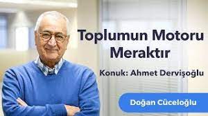 Toplumun Motoru Meraktır – Ahmet Dervişoğlu ile Sohbet