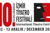 10’uncu İzmir Tiyatro Festivali 2 Aralık’ta başlıyor