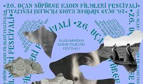 26. Uçan Süpürge Uluslararası Kadın Filmleri Festivali başladı