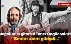 Erkin Koray’ı Moğallar Grubu Gitaristi Taner Öngür anlattı: