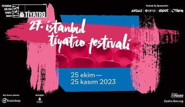 27. İstanbul Tiyatro Festivali’nde Son Hafta