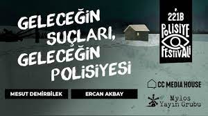 Mesut Demirbilek, Ercan Akbay | GELECEĞİN SUÇLARI, GELECEĞİN POLİSİYESİ