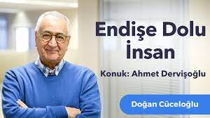 Endişe Dolu İnsan – Ahmet Dervişoğlu