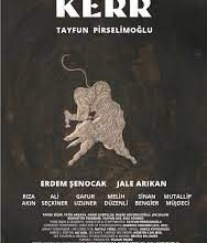 Tayfun Pirselimoğlu’nun filmi ‘Kerr’ 22 Nisan’da vizyonda