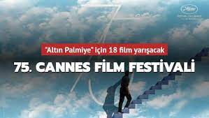 75. Cannes Film Festivali bu akşam başlıyor: