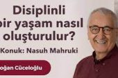Disiplinli bir yaşam nasıl oluşturulur? – Nasuh Mahruki ile Sohbet