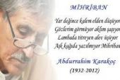 ‘Mihriban’ın şairi Abdurrahim Karakoç kimdir?