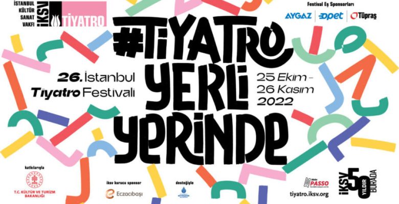 26. İstanbul Tiyatro Festivali Başladı