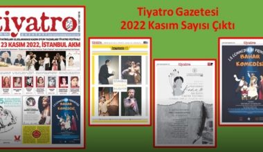 Tiyatro Gazetesi 138 Kasım Sayısı 2022