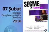 “Seçme*Audition”, 7 Şubat’ta İstanbul Barış Manço Kültür Merkezi’nde