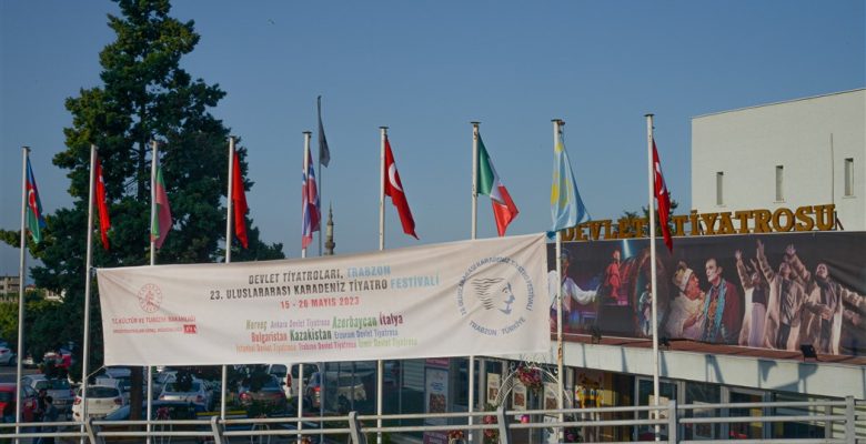 Devlet Tiyatroları, Trabzon “23. Uluslararası Karadeniz Tiyatro Festivali” Başladı